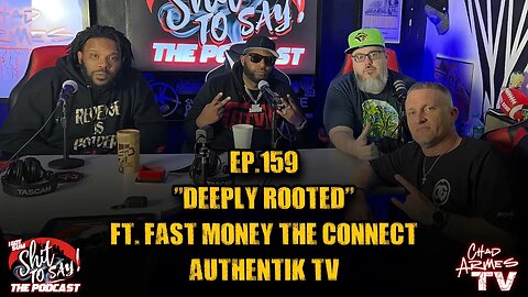 IGSSTS: The Podcast (Ep.159) "Deeply Rooted" | Ft. FastMoneyTheConnect