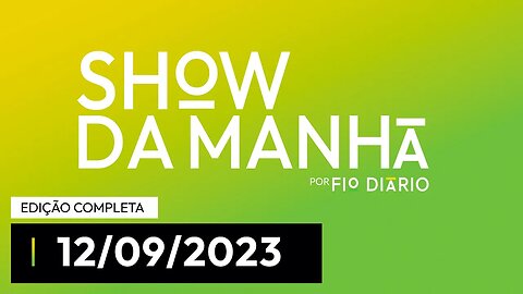 SHOW DA MANHÃ - PARTICIPAÇÃO DE MARCELO SUANO - 12/09/23