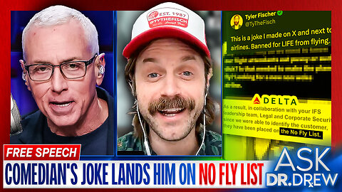 Tyler Fischer: Comedian Gets LIFETIME Airline Ban (And on No Fly List) For Deleted Flight Attendant Joke + Attorney Bobbie Anne Cox – Ask Dr. Drew