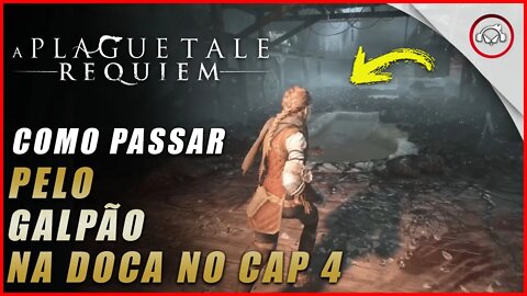 A Plague Tale: Requiem, Como passar pelos ratos no galpão da Doca no Cap 4 | Super dica