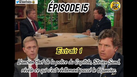 Ép. 15 (extrait 1) Une chaîne d'événements troublante prouve que le 6 janvier a été autorisé