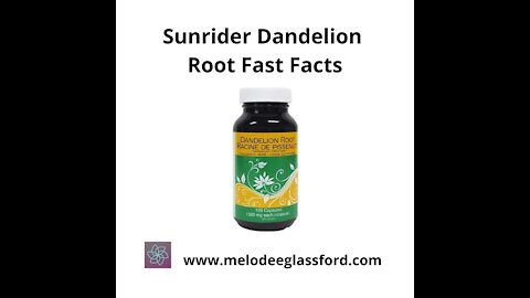 Sunrider Dandelion Root Fast Facts