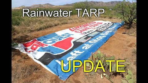 Rainwater Tarp update with RAIN footage