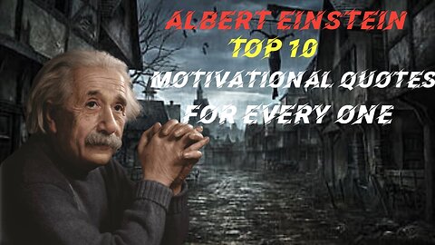 Top 10 Motivational quotes for every one || Albert Einstein||