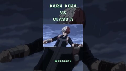 Dark Deku vs Class A #heroacademia #bokunoheroacademia #darkdeku