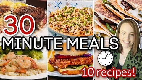 10 recipes that take 30 minutes or less! Perfect for a busy week!