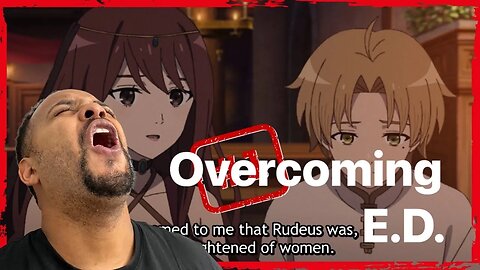 Overcoming ED | Mushoku Tensei S2 Ep 3 Re-Reaction