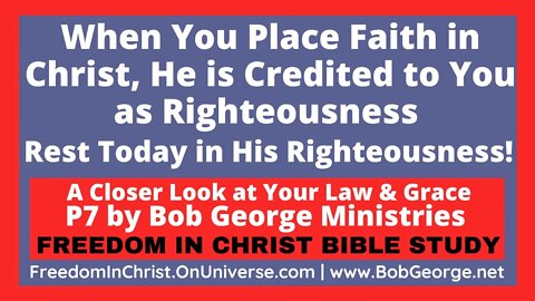 WhenYouPlace Faith in Christ He is Credited to You as Righteousness Rest Today in His Righteousness!