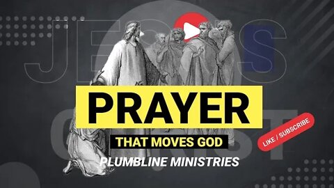 Prayer That Moves God