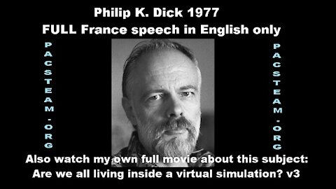 Philip K. Dick 1977 FULL France speech in English only