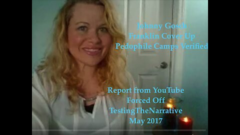 THE FRANKLIN COVER UP JOHNNY GOSCH PEDOPHILE CAMPS VERIFIED IN IA, NV, NE, CA, WV BY FBI DIRECTOR