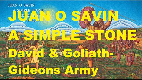 JUAN O SAVIN- A SIMPLE STONE David & Goliath- Gideons Army