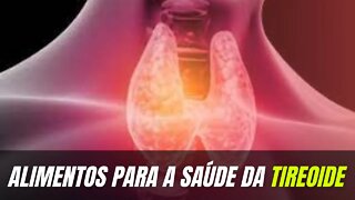 Alimentos para a saúde da tireoide