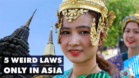 5 weird laws to look out for when travelling in Asia