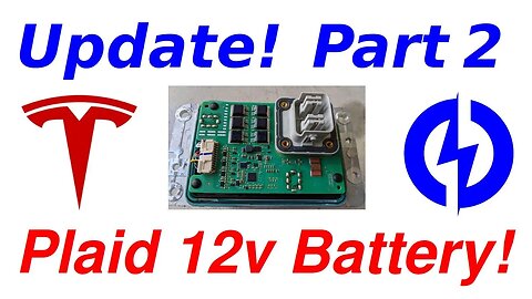 Update! Part 2 - Tesla Plaid 12v lithium battery.