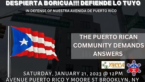 Press Conference Defense of Nuestra De Puerto Rico/Graham Ave of Puerto Rico Moore Ave 1/21/23