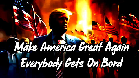 4/10/24 - Make America Great Again, Everybody Gets On Bord - WWG1WGA Worldwide..