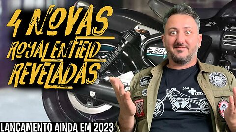 4 Lançamentos da ROYAL para 2023: As Novas Motos Reveladas