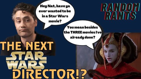 Taika Waititi Didn't Know Natalie Portman Was In The Prequels!