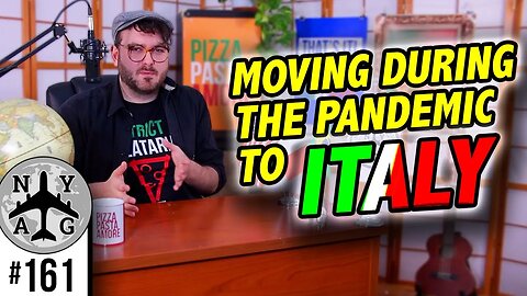 Moving During Pandemic - Moving To Italy & Moving In Italy