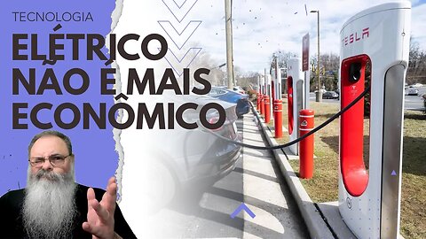 CARROS ELÉTRICOS NÃO SÃO mais BARATOS para ABASTECER do que CARROS a GASOLINA, então AINDA COMPENSA?