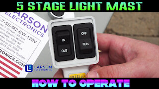 How to Operate - Five Stage Steel Light Mast - Mount LED, HID & Halogen Lights