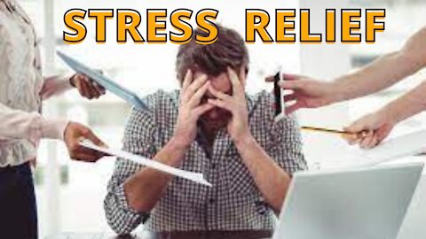 Stress Relief - 7 Ways to Reduce Stress and Anxiety