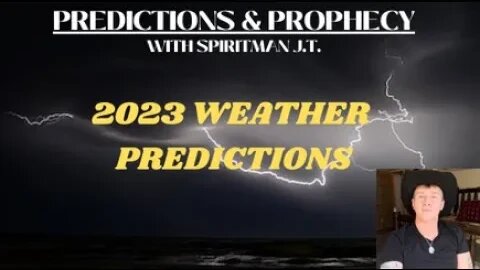 2023 WEATHER PREDICTIONS - WARNING: CRAZY ACTIVITY IS. COMING!! #PREDICTIONS #2023 #WEATHER