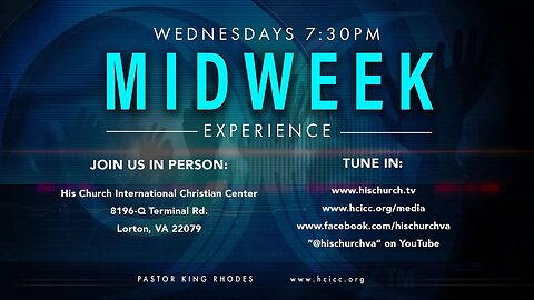 His Church MIDWEEK Experience Live 7:30PM 7/5/2023 with Pastor King Rhodes