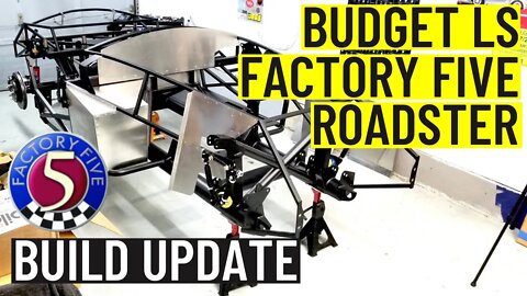 Budget LS Factory Five Roadster | Build Update 3