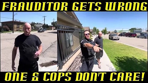 Frauditor Filming in Public Meets The Wrong One & Cops Do Nothing!