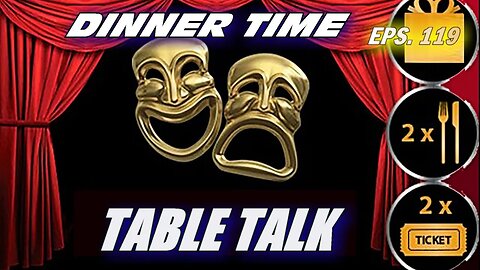 Hello Again Wednesday 119 Dinner Table Talk