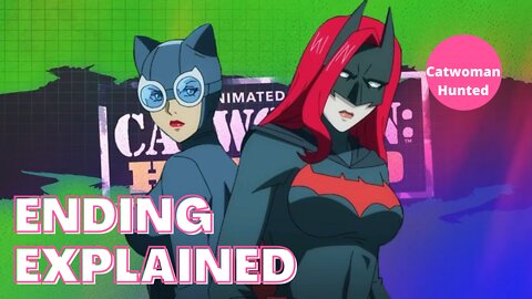 Catwoman: Hunted Ending Explained