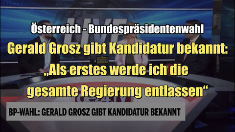 Österreich - Bundespräsidentenwahl: Gerald Grosz gibt Kandidatur bekannt (21.06.2022)