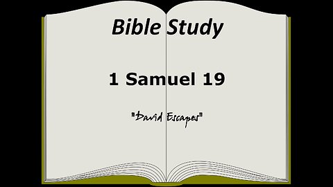 1 Samuel 19 Bible Study