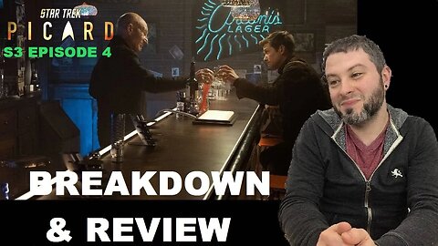 Star Trek Picard Season 3 Episode 4 BREAKDOWN & REVIEW