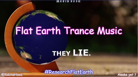 Flat Earth Trance Music