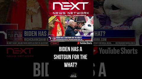 Biden Has A Shotgun For The What? #shorts