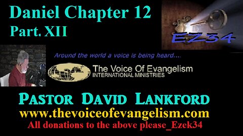 8-1-23 Daniel Chapter 12 Pt.XII__David Lankford