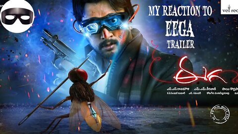 Reaction to SS Rajamouli's trailer for Eega!