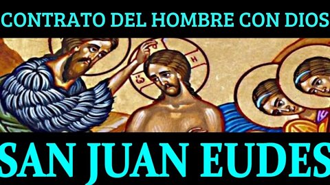 El Contrato del Hombre con Dios por el Santo Bautismo, por San Juan Eudes