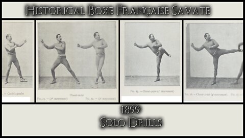 24 Savate Solo Drills - Charlemont 1899 - Boxe Française Savate