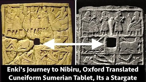 Enki's Journey to Nibiru, Its a Stargate, Oxford Translated Cuneiform Sumerian Tablet