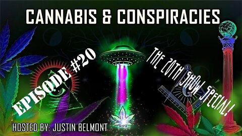 The 20th Show Special | Paranormal Round Table | Cannabis & Conspiracies Ep.20