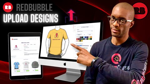 Add New Work To Redbubble | Upload Tutorial (2022)