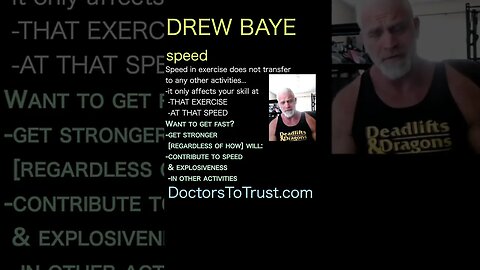 Drew Baye. Speed in exercise does not transfer to any other activities