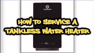 How To Service A Tankless Water Heater