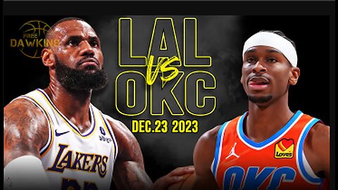 Los Angeles Lakers vs OKC Thunder Full Game Highlights | December 23, 2023 | FreeDawkins