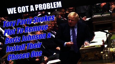 The Tory Party Snakes Are In The Grass, Waiting To Bring About Boris Johnson's Downfall