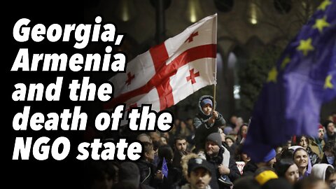 Georgia, Armenia and the death of the NGO state